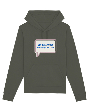 not everything you think is true4 Khaki