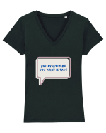 not everything you think is true4 Tricou mânecă scurtă guler V Damă Evoker