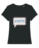 not everything you think is true4 Tricou mânecă scurtă guler larg fitted Damă Expresser