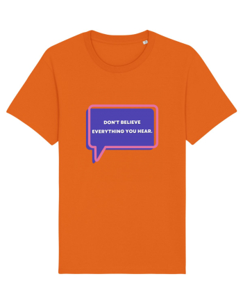 don t believe everything you hear5 Bright Orange