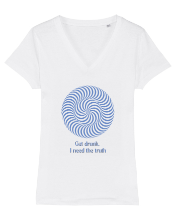 get drunk, i need the truth3 White