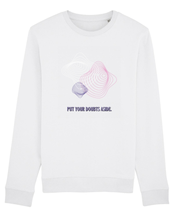 put your doubts aside3 White