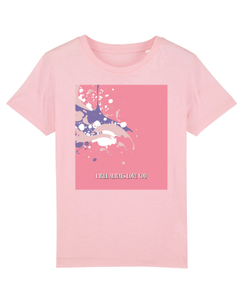i will always love you2 Cotton Pink