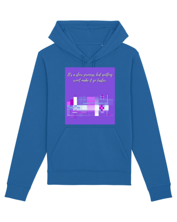it s a slow process3 Royal Blue