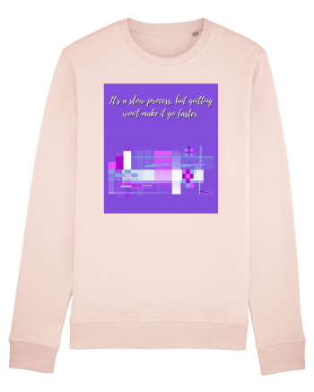 it s a slow process3 Candy Pink