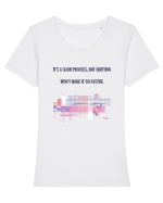 it s a slow process4 Tricou mânecă scurtă guler larg fitted Damă Expresser