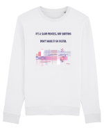 it s a slow process4 Bluză mânecă lungă Unisex Rise