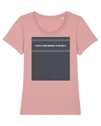 i have confidence in myself2 Canyon Pink