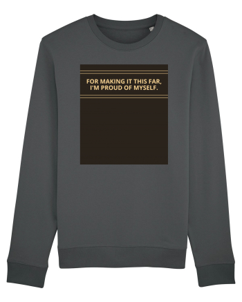 for making it this far i m proud of myself2 Anthracite