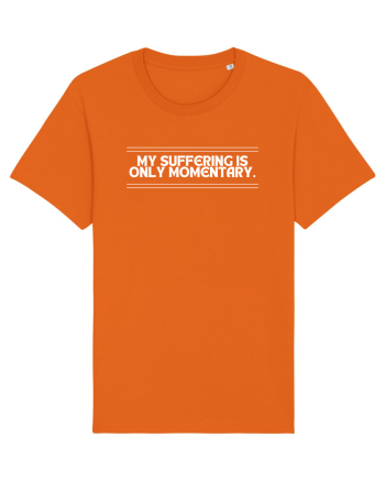 my suffering is only momentary3 Bright Orange