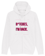 bitches i m back4 Hanorac cu fermoar Unisex Connector