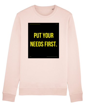 put your needs first4 Candy Pink