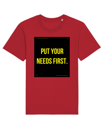 put your needs first4 Red