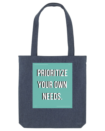 prioritize your own needs5 Midnight Blue
