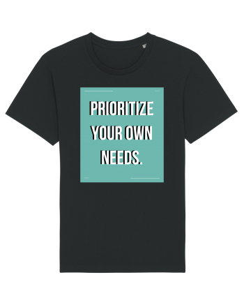 prioritize your own needs5 Black