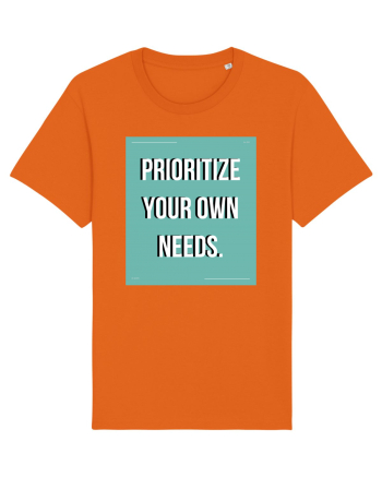prioritize your own needs5 Bright Orange