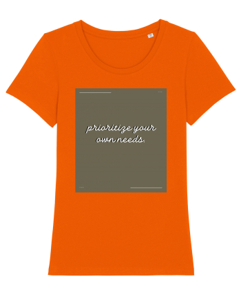 prioritize your own needs6 Bright Orange