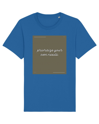 prioritize your own needs6 Royal Blue