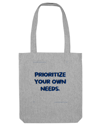 prioritize your own needs7 Heather Grey