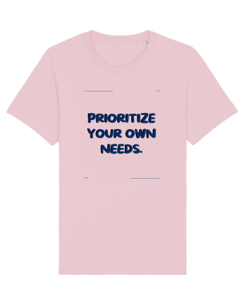 prioritize your own needs7 Cotton Pink