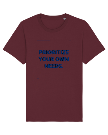 prioritize your own needs7 Burgundy