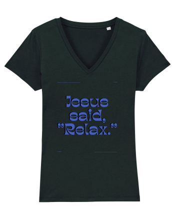 jesus said relax3 Black
