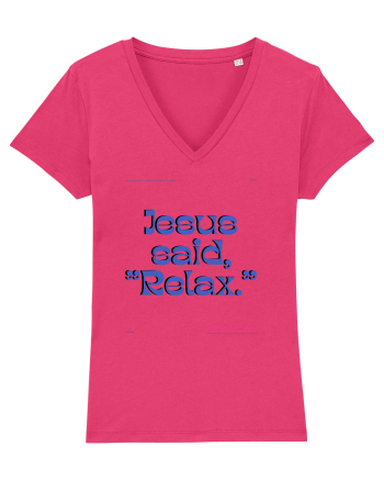 jesus said relax3 Raspberry