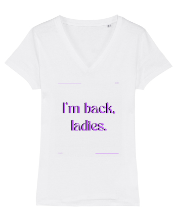 i m back ladies3 White