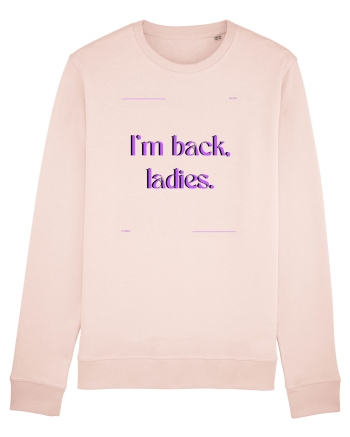 i m back ladies3 Candy Pink