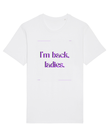 i m back ladies3 White