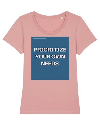 prioritize your own needs7 Canyon Pink