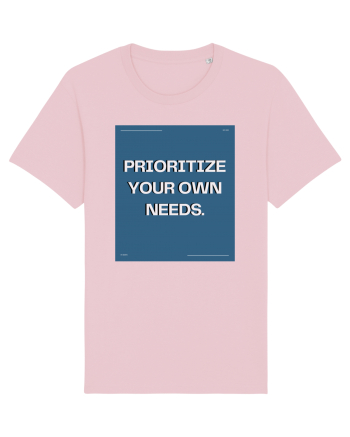 prioritize your own needs7 Cotton Pink