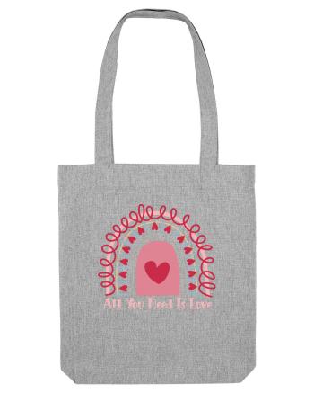 All You Need Is Love Heather Grey