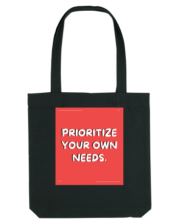 prioritize your own needs8 Black
