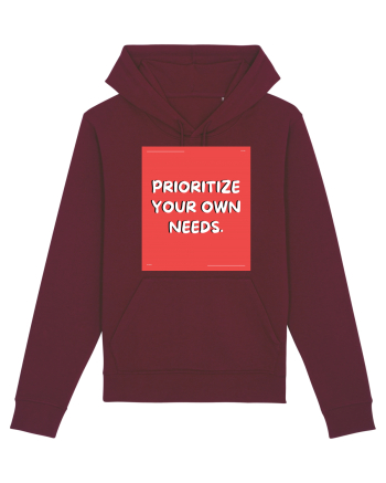 prioritize your own needs8 Burgundy