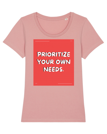 prioritize your own needs8 Canyon Pink