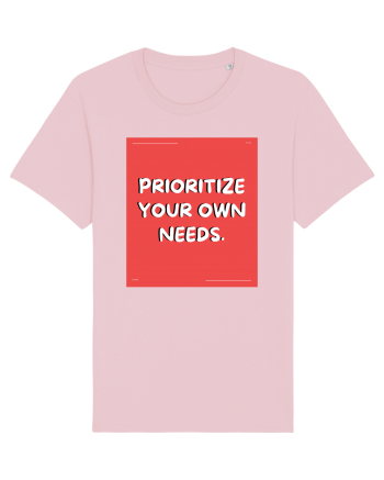 prioritize your own needs8 Cotton Pink