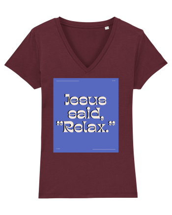 jesus said relax4 Burgundy