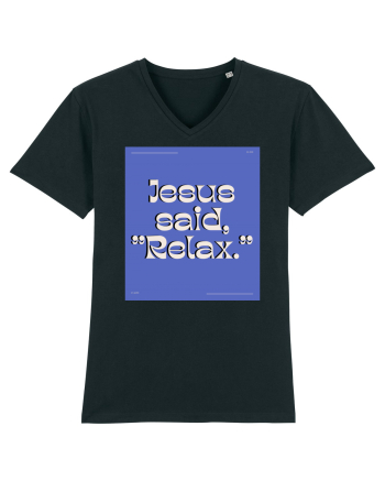 jesus said relax4 Black