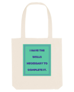 i have the skills necessary to complete it6 Sacoșă textilă