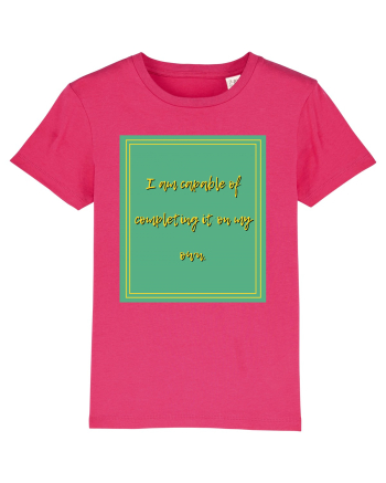 i am capable of completing it on my  own7 Raspberry