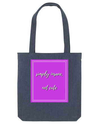 simply insane not cute4 Midnight Blue