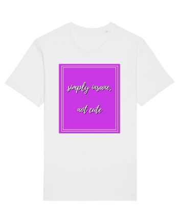 simply insane not cute4 White
