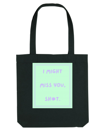 i might miss you shit5 Black