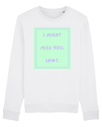 i might miss you shit5 White