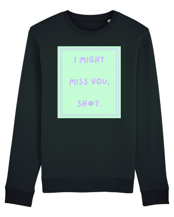 i might miss you shit5 Black
