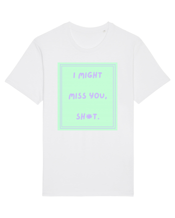 i might miss you shit5 White