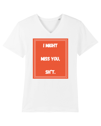 i might miss you shit6 White