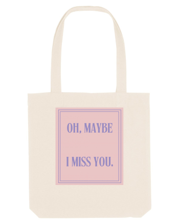 oh maybe i miss you4 Natural