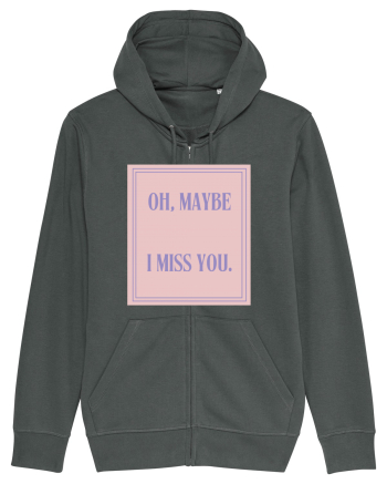 oh maybe i miss you4 Anthracite
